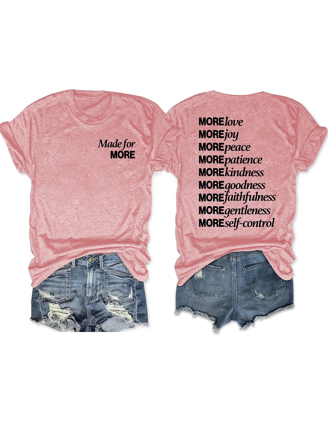 Made For More T-shirt