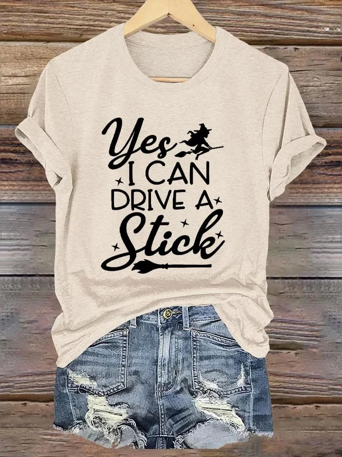 Women's Yes I Can Drive A Stick Printed T-Shirt