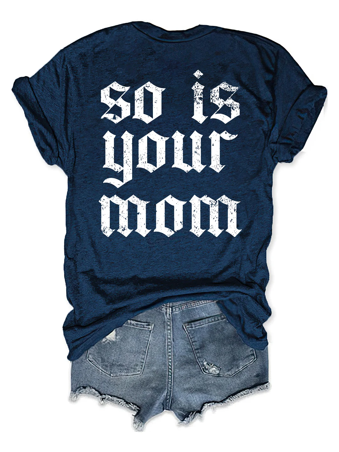 Tattoos Are Trashy So Is Your Mom Funny Tattoo Lover T-shirt