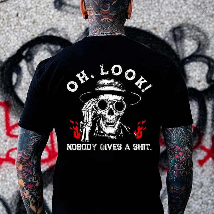Oh Look Nobody Gives A Shit T-shirt
