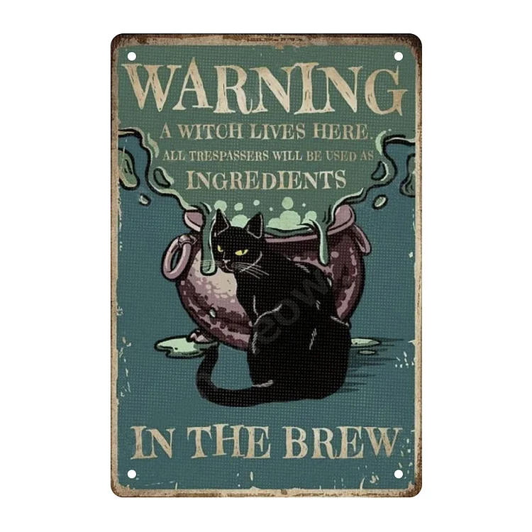 Cat - Warning In The Brew Vintage Tin Signs/Wooden Signs - 7.9x11.8in & 11.8x15.7in