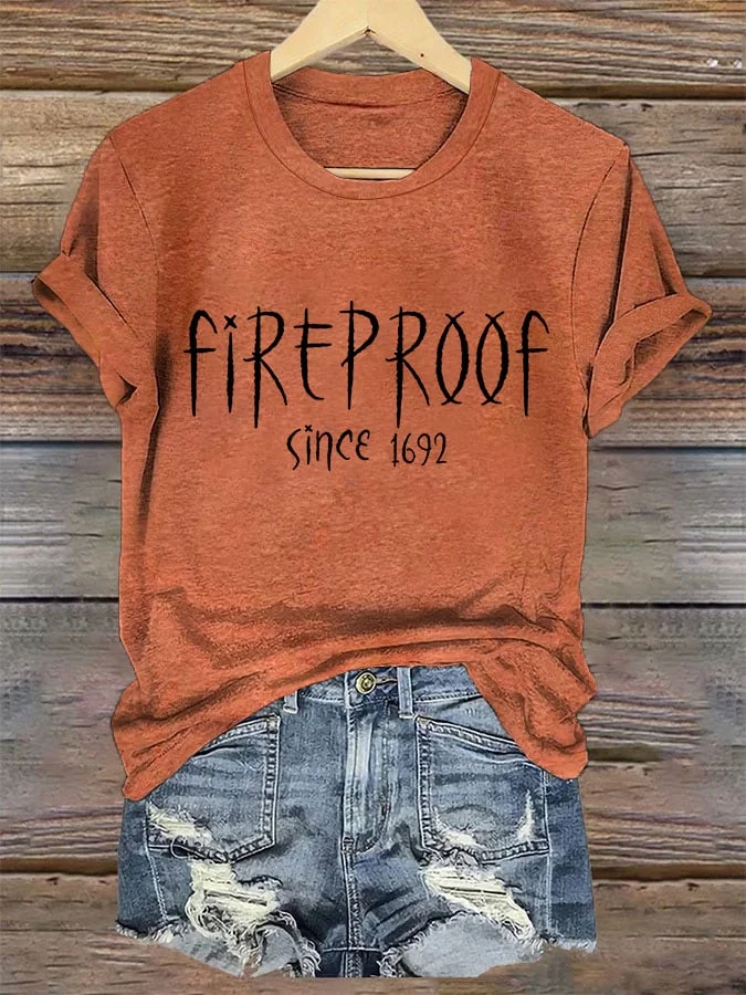 Women's Fireproof Since 1692 Halloween Casual Tee 