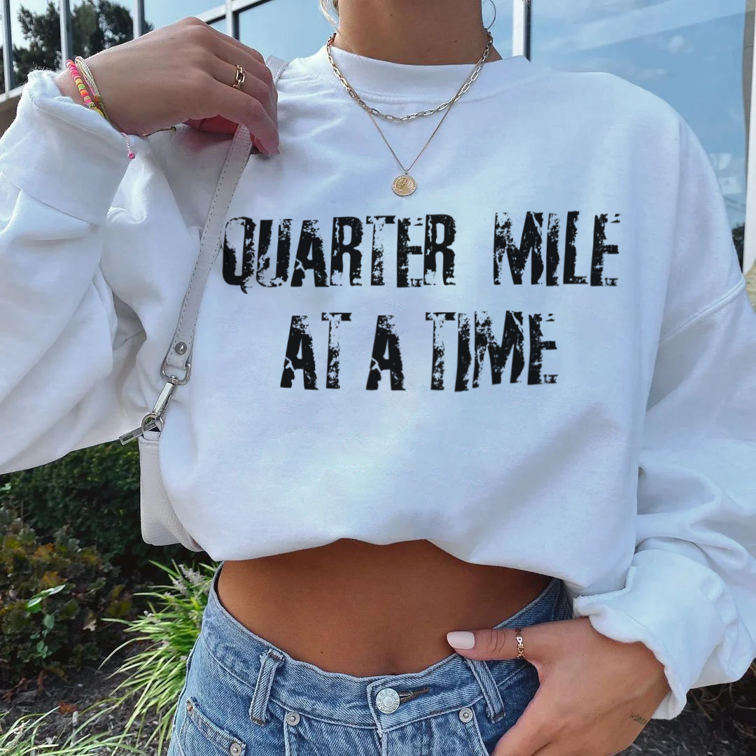 Quarter Mile At A Time Sweatshirts - Geckodars