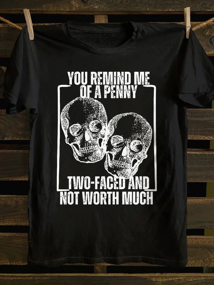 You Remind Me Of A Penny T-shirt