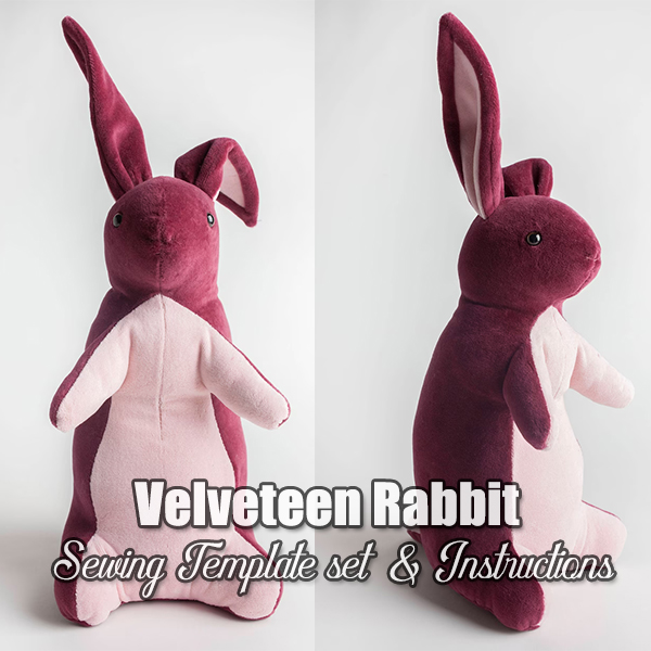 Velveteen Rabbit Sewing Template Set Instructions Velveteen Rabbit Sewing Template Set Instructions