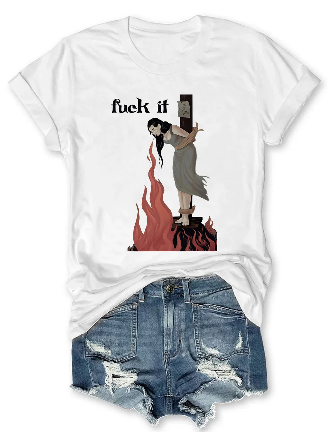 Funny Fuck It T-shirt