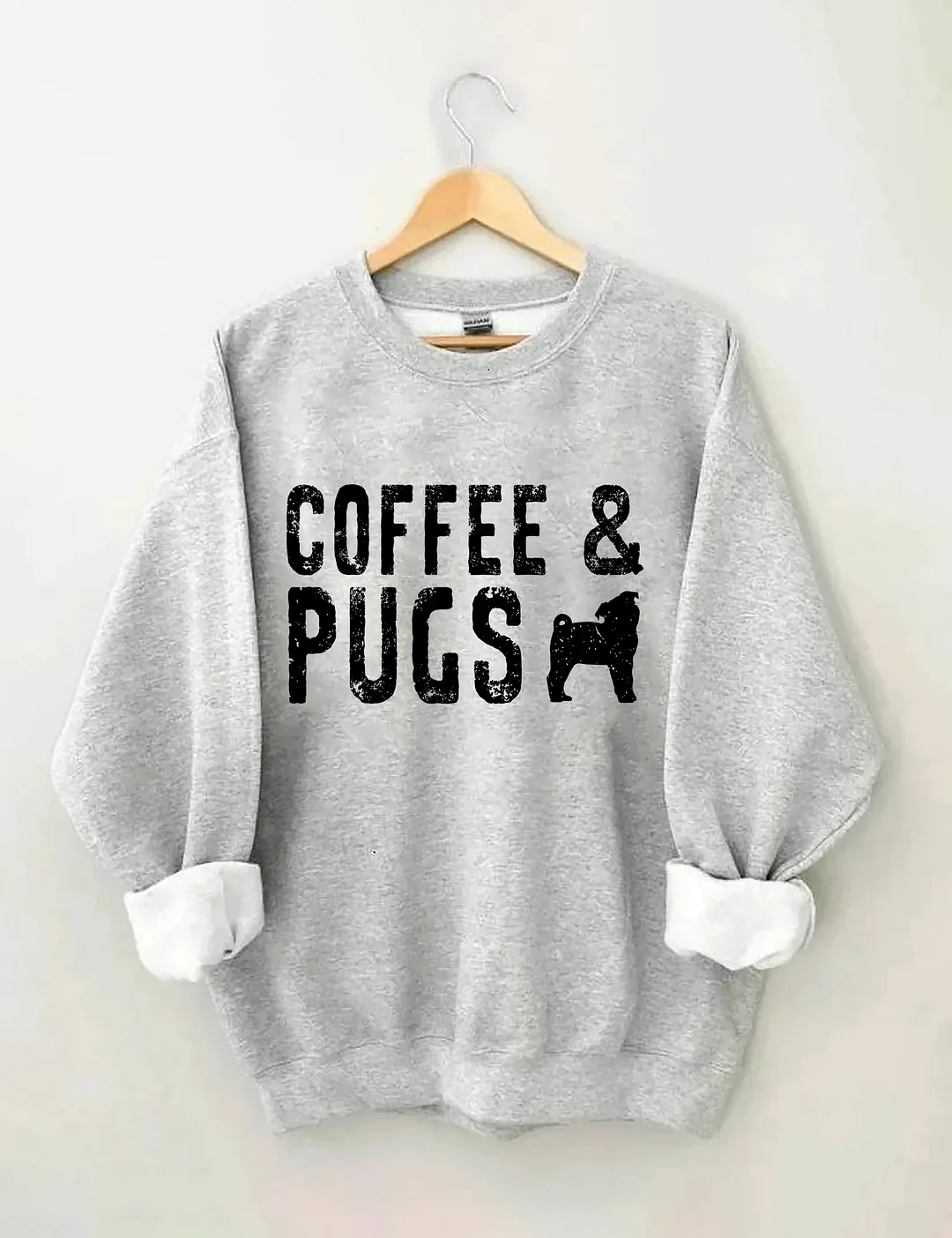 Coffee And Pugs Pug Owner Apparel Sweatshirt