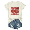 Bang Bang Niner Gang Tee