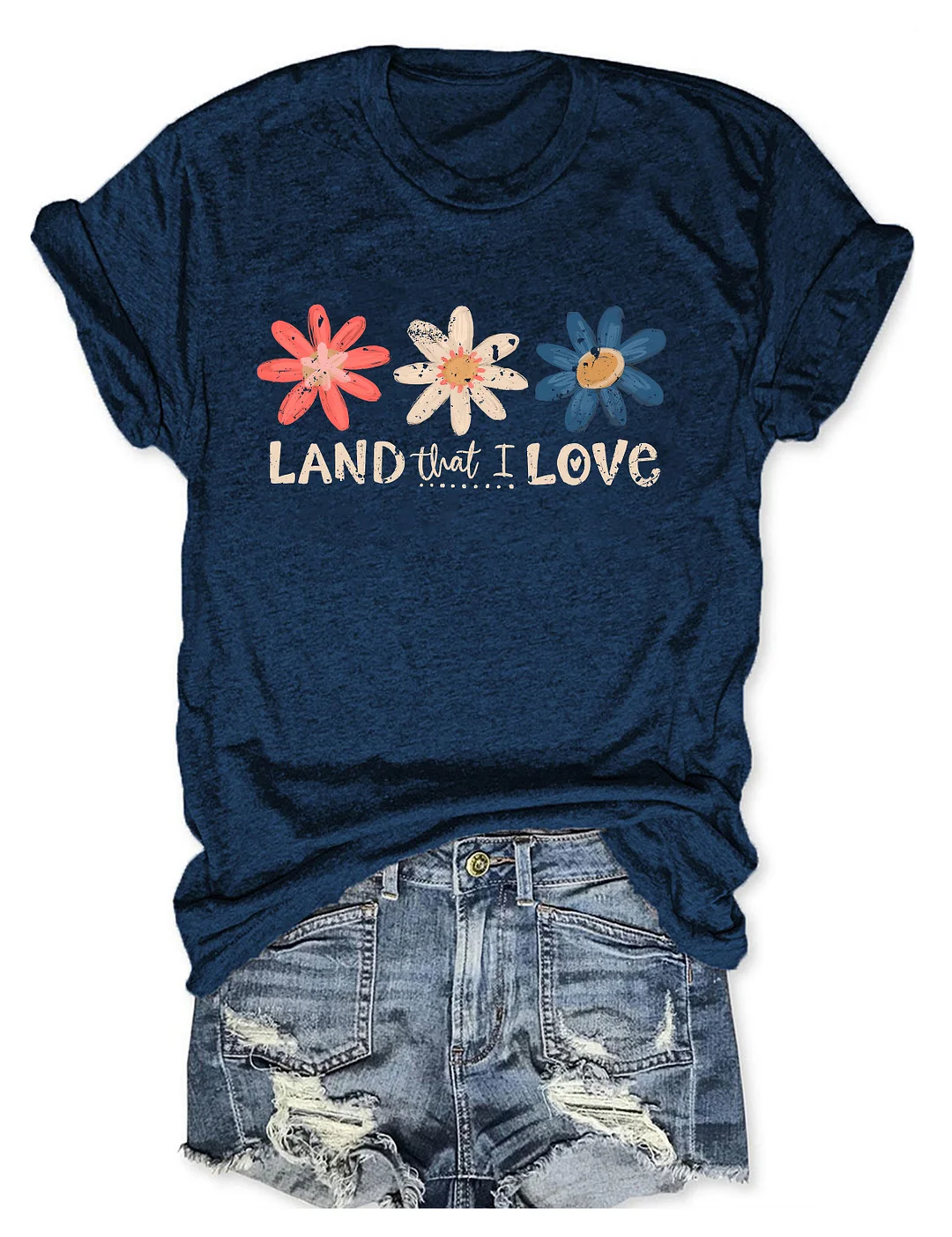 Land That I Love T-shirt