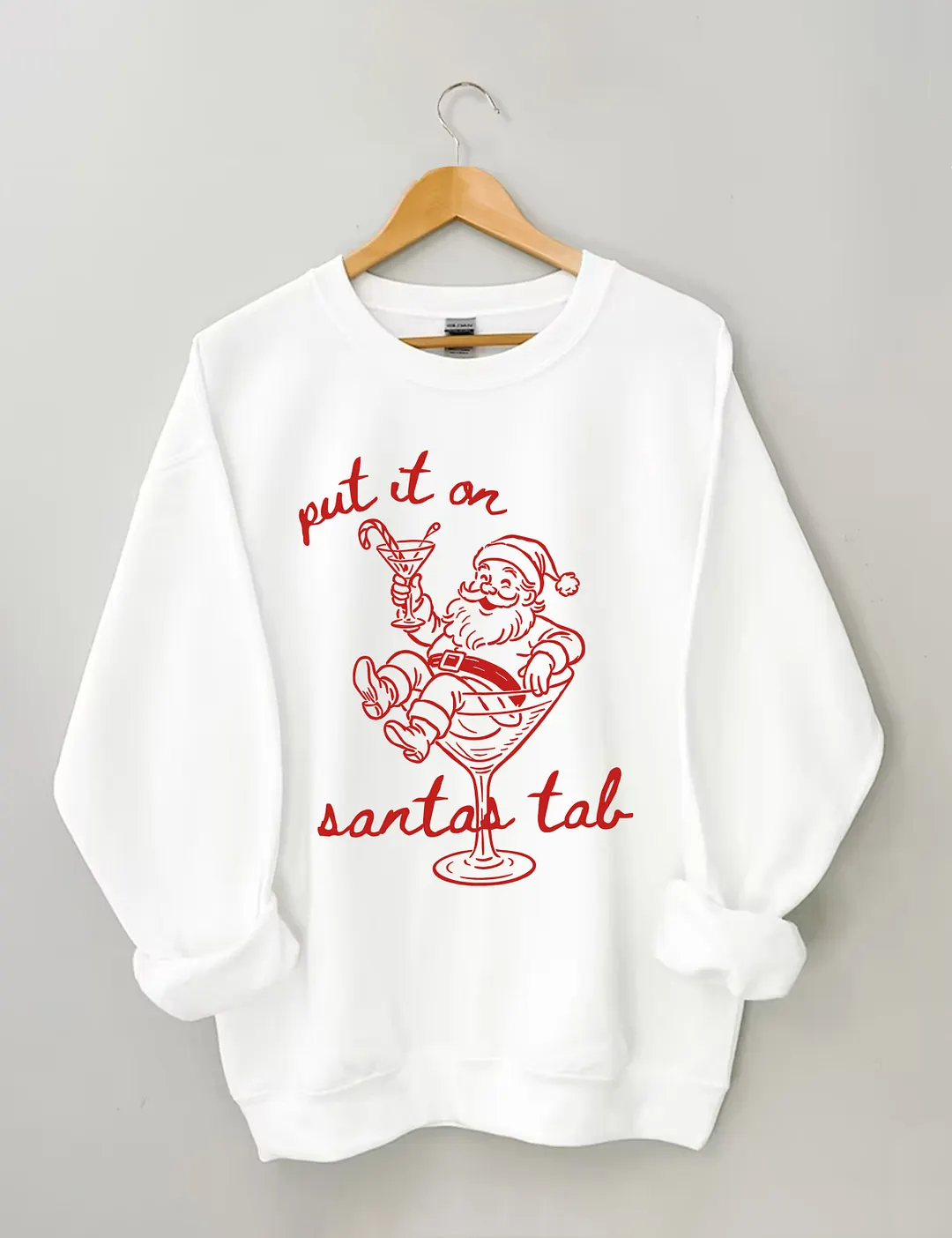 Put It On Santa's Tab Sweatshirt