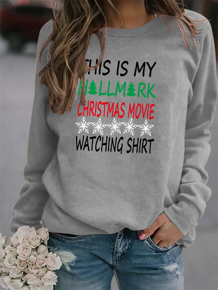This Is My Hallmark Christmas Movie Watching Shirt Sweatshirt