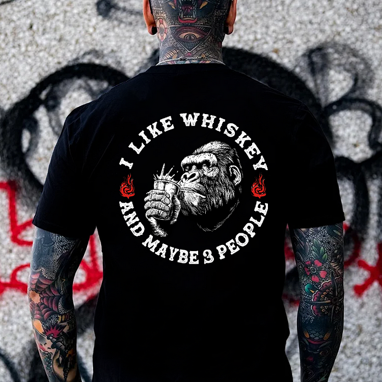 I Like Whiskey And Maybe 3 People T-shirt