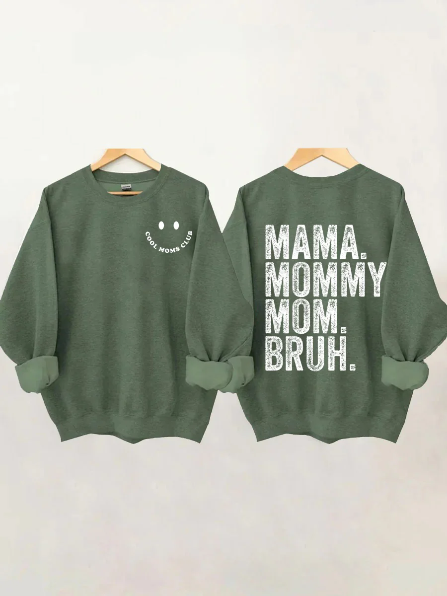 Cool Moms Club, Mama Mommy Mom Bruh Sweatshirt