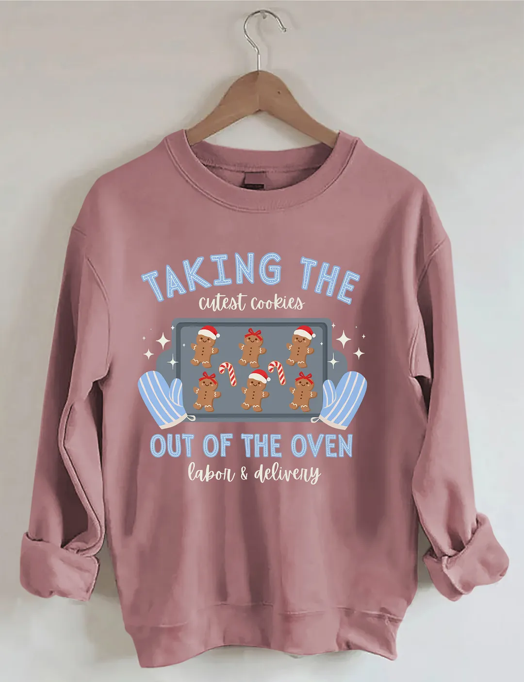 Taking The Out Of The Oven Christmas Cookies Sweatshirt