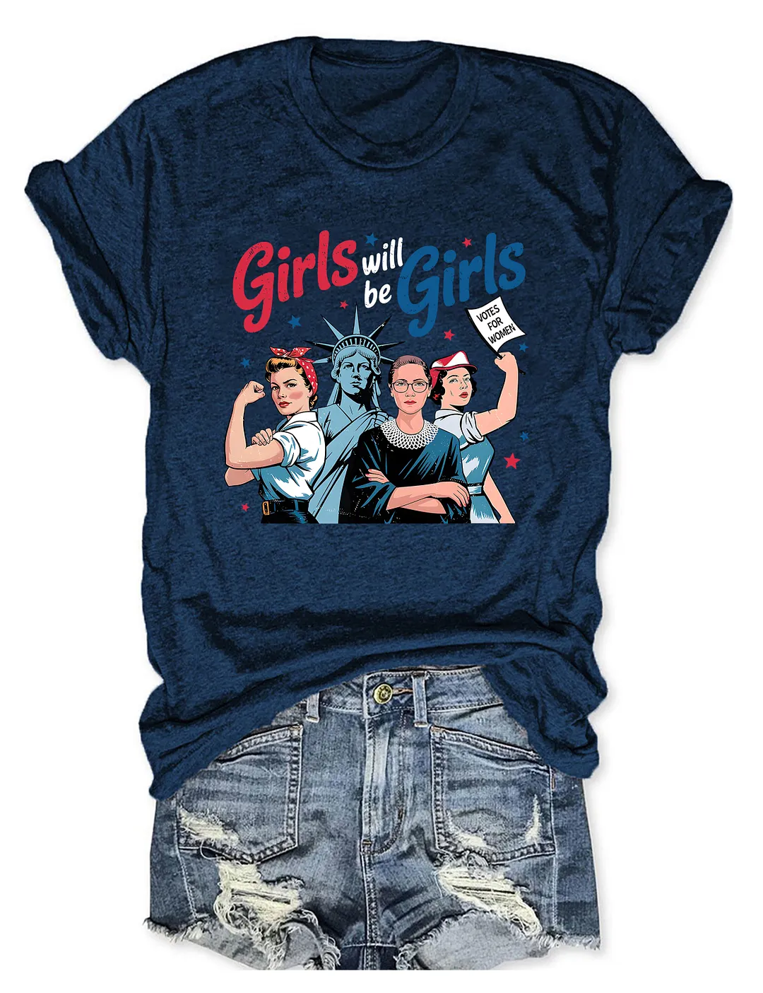Girls Will Be Girls 4th Of July T-shirt