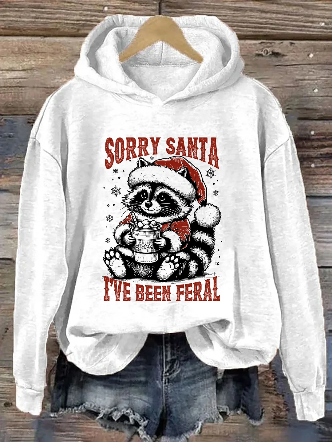 Sorry Santa I've Been Feral Hoodie