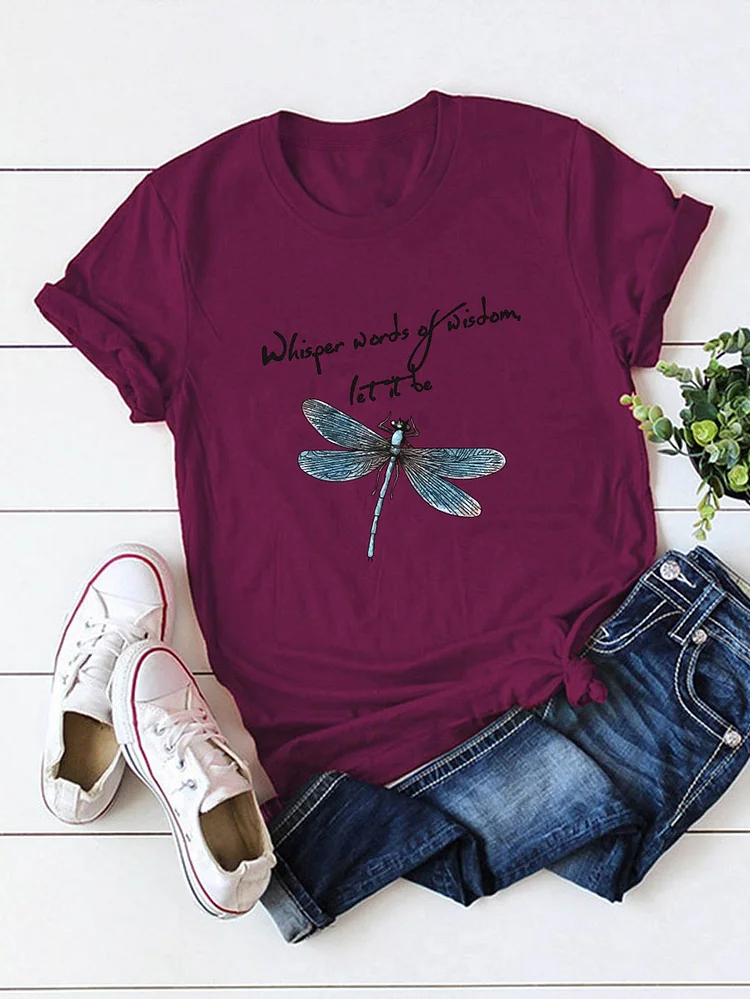 Bestdealfriday Whisper Words Of Wisdom Let It Be Dragonfly Printed Round Neck T-Shirt 9559002