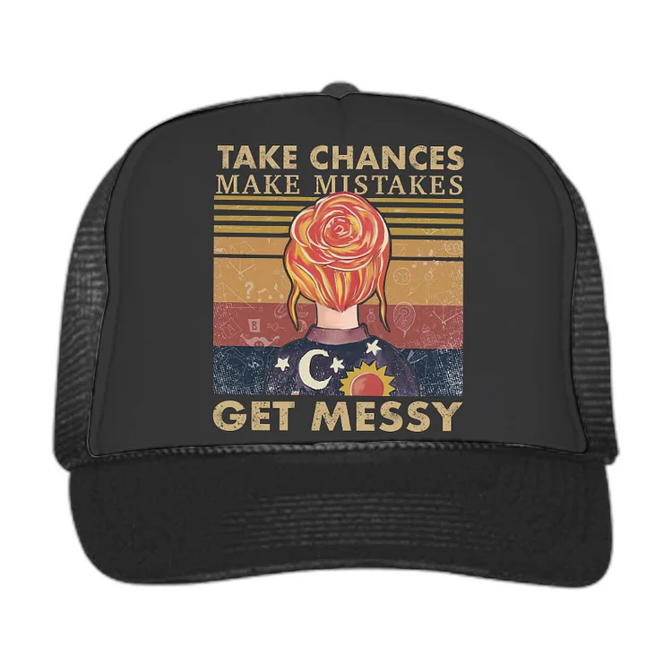 Eagerlys Take Chances Make Mistakes Get Messy Mesh Cap