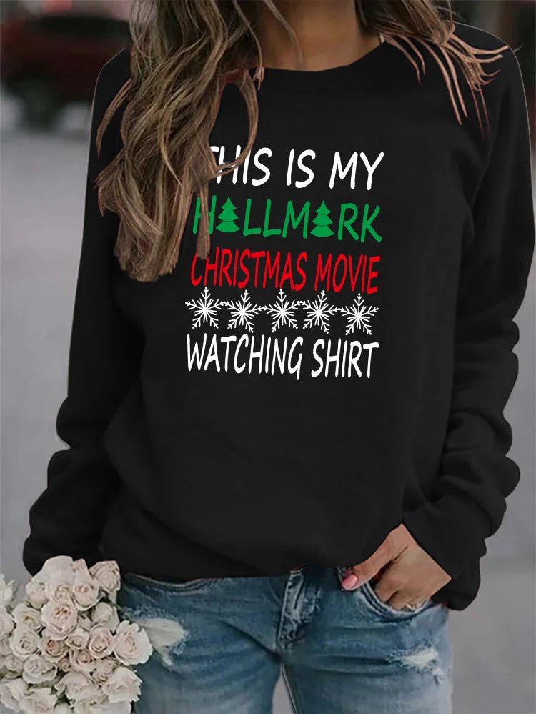 This Is My Hallmark Christmas Movie Watching Shirt Sweatshirt