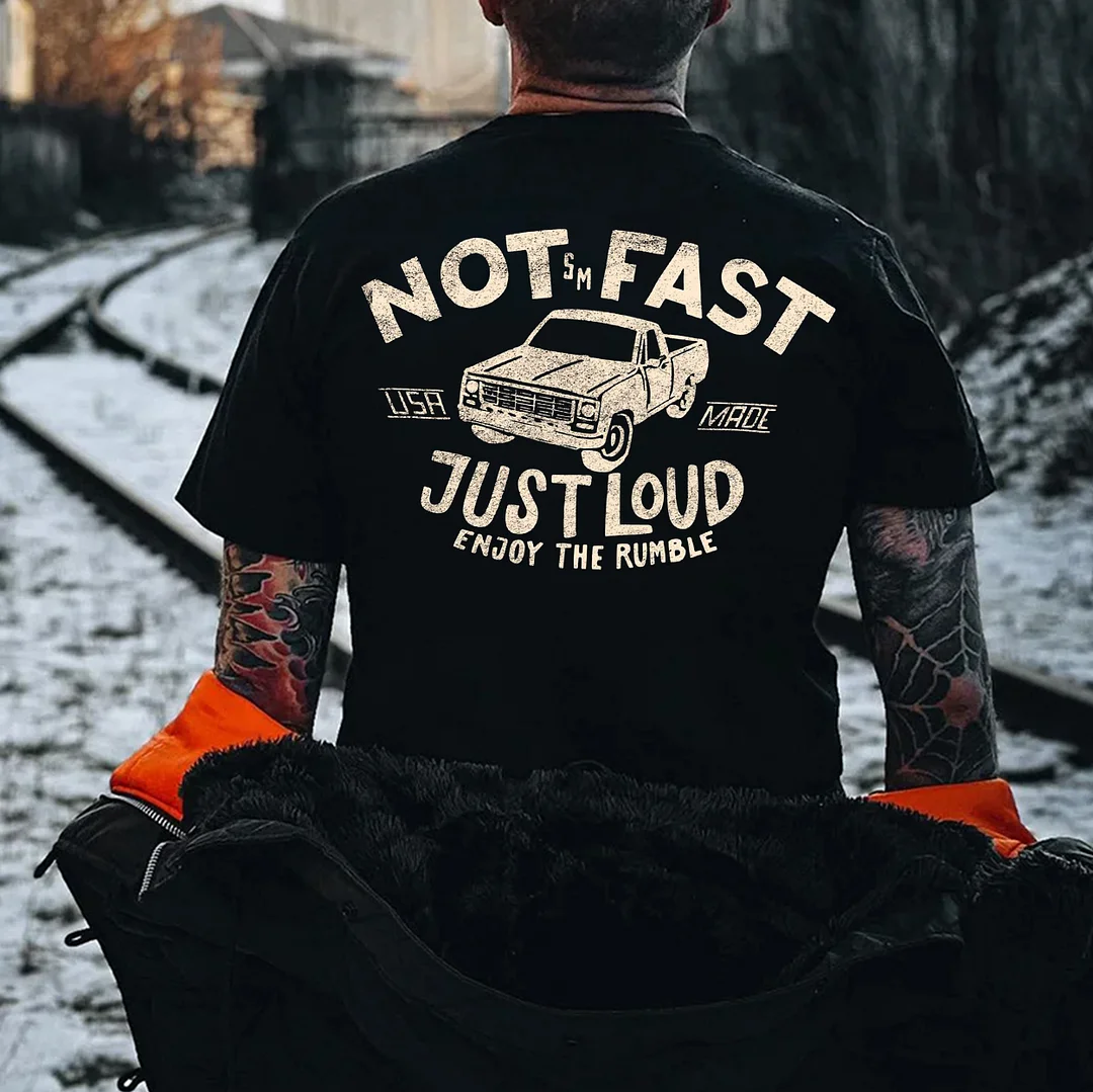 NOT FAST JUST LOUD Classic Car Print Men's T-shirt