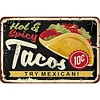 Tacos - Vintage Metal Signs - 20*30cm/30*40cm