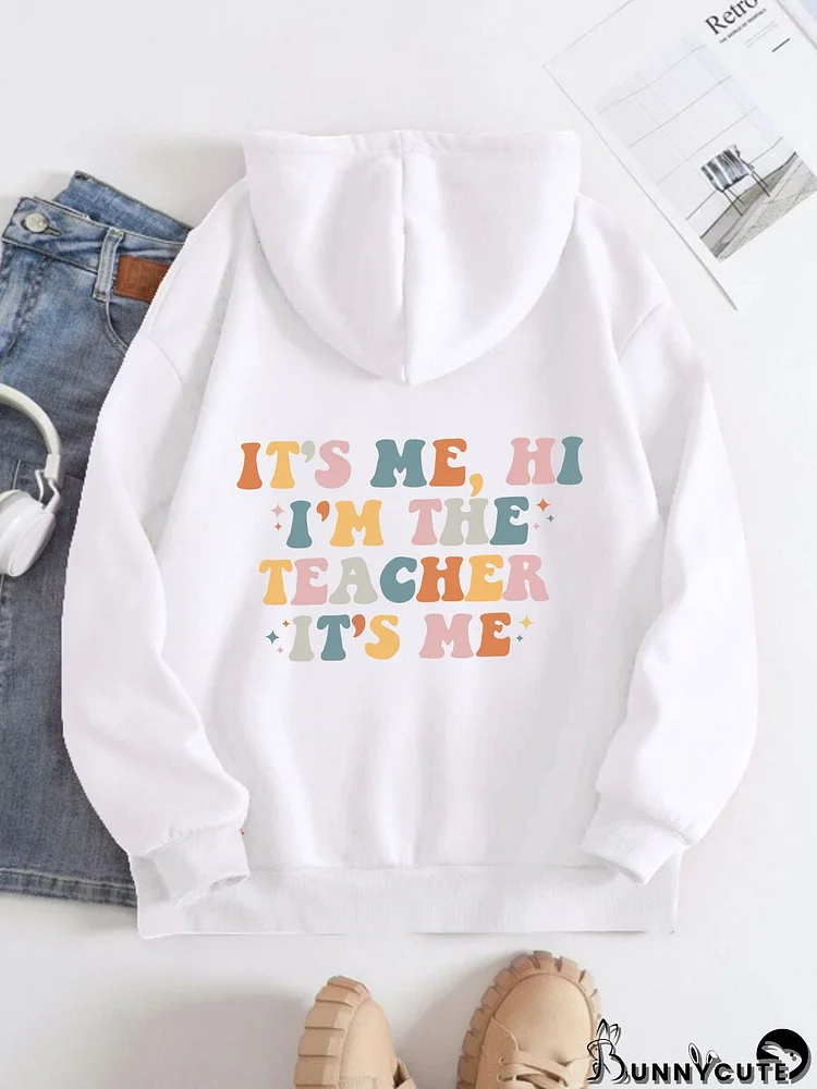 Printed on the Back Kangaroo Pocket Hoodie Long Sleeve for Women Pattern it's me.hi,I am the teacher