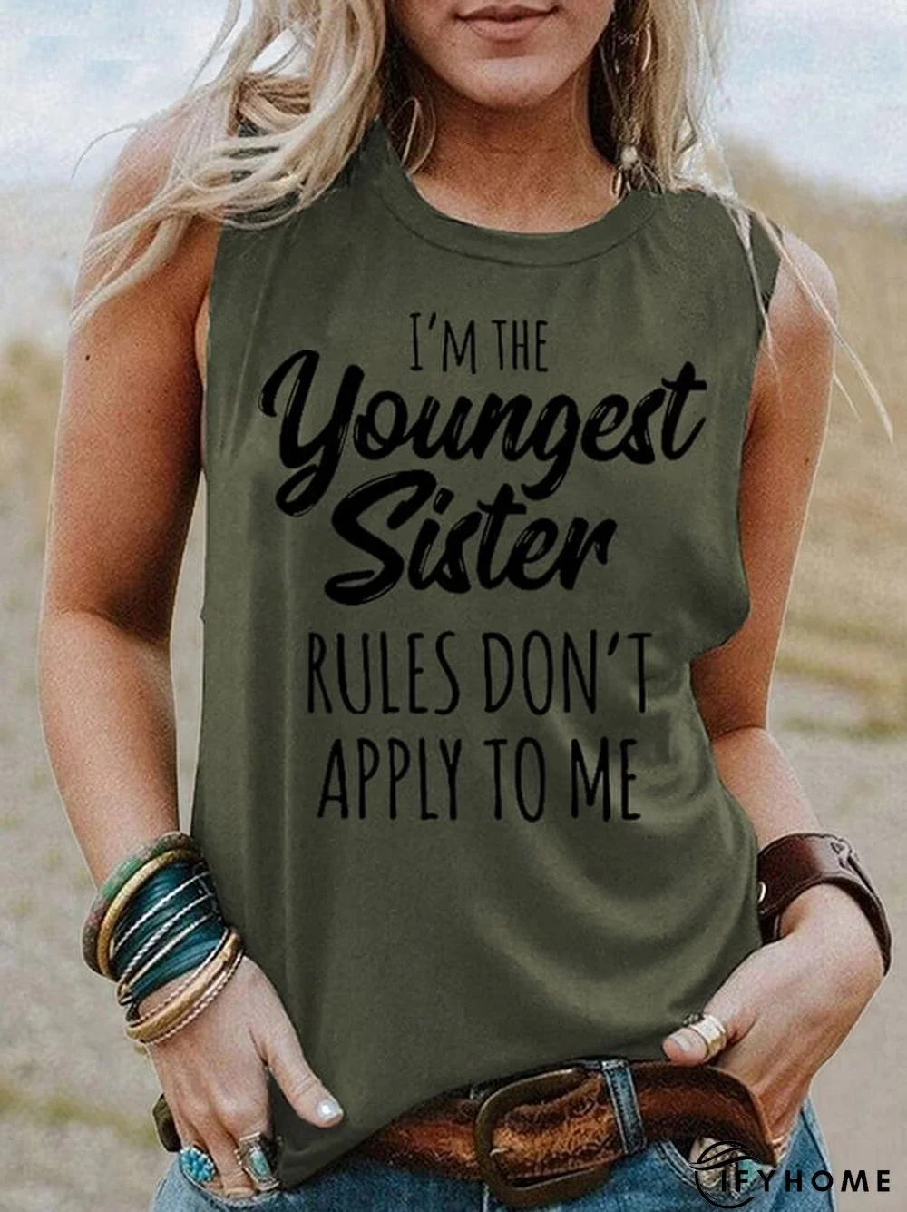 Women's I'm The Youngest Sister , Rules Don't Apply To Me T-Shirt | IFYHOME