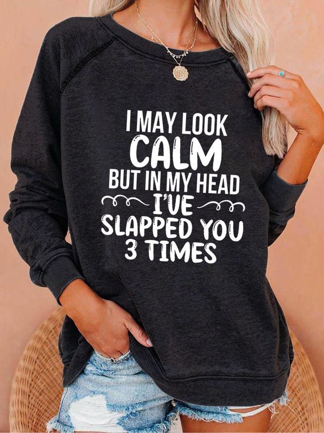 Women Funny I May Look Calm Simple Halloween Sweatshirt