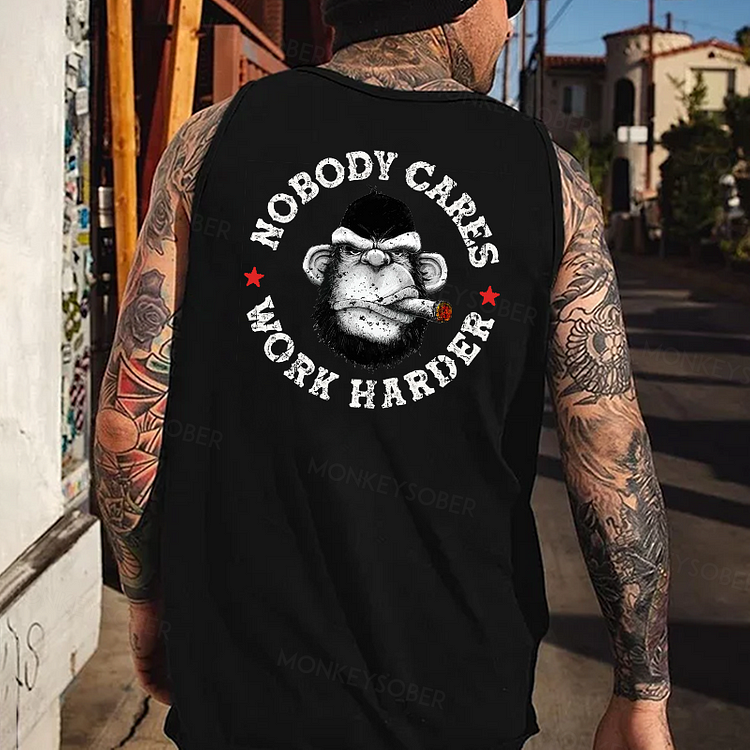 Nobody Cares Work Harder Tank Top