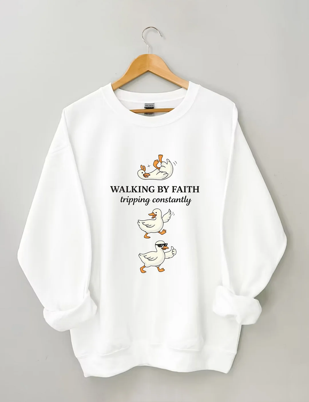 Walking By Faith Tripping Constantly Sweatshirt