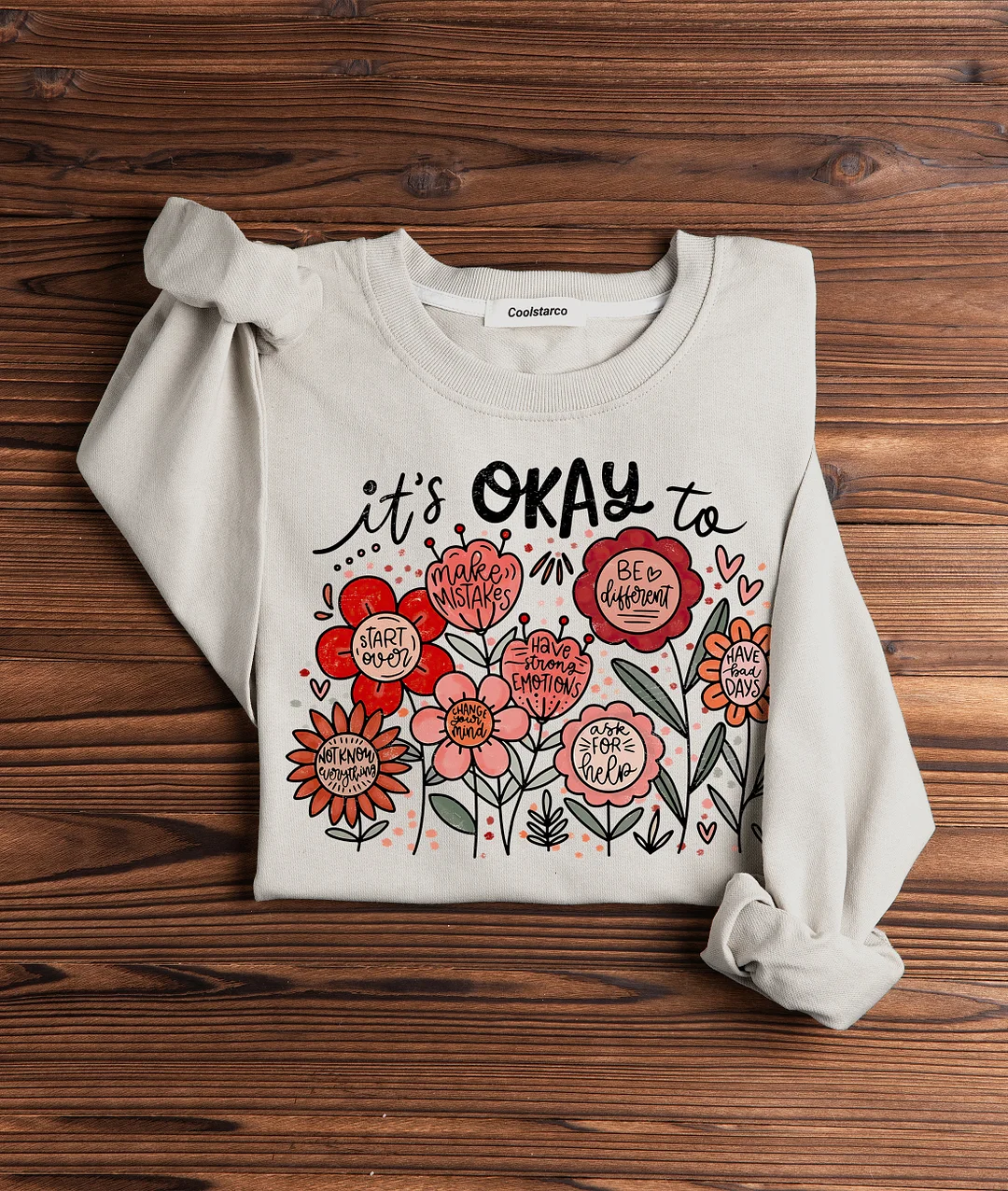 It's Okay To Sweatshirt