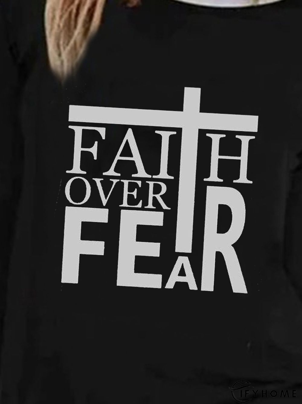 Faith Over Fear Letters Printed Long Sleeves Crew Neck Casual Top | IFYHOME
