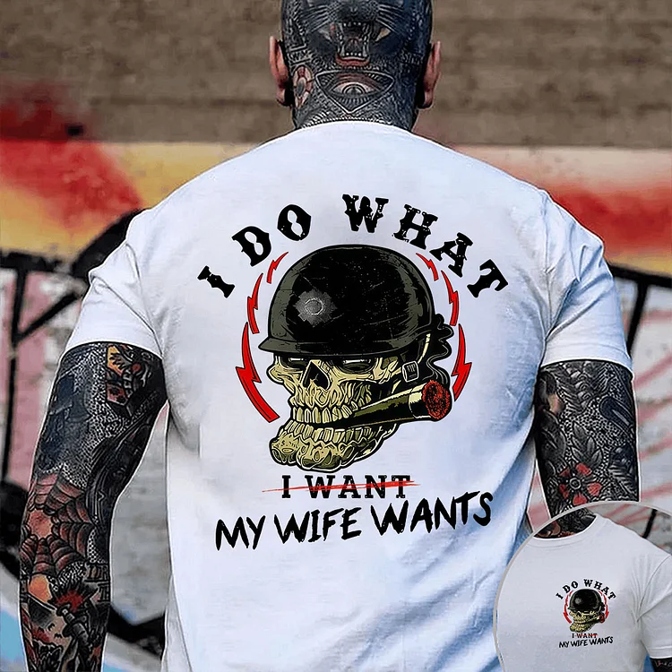 I Do What My Wifey Wants T-shirt,  Hoodie, Sweatshirt