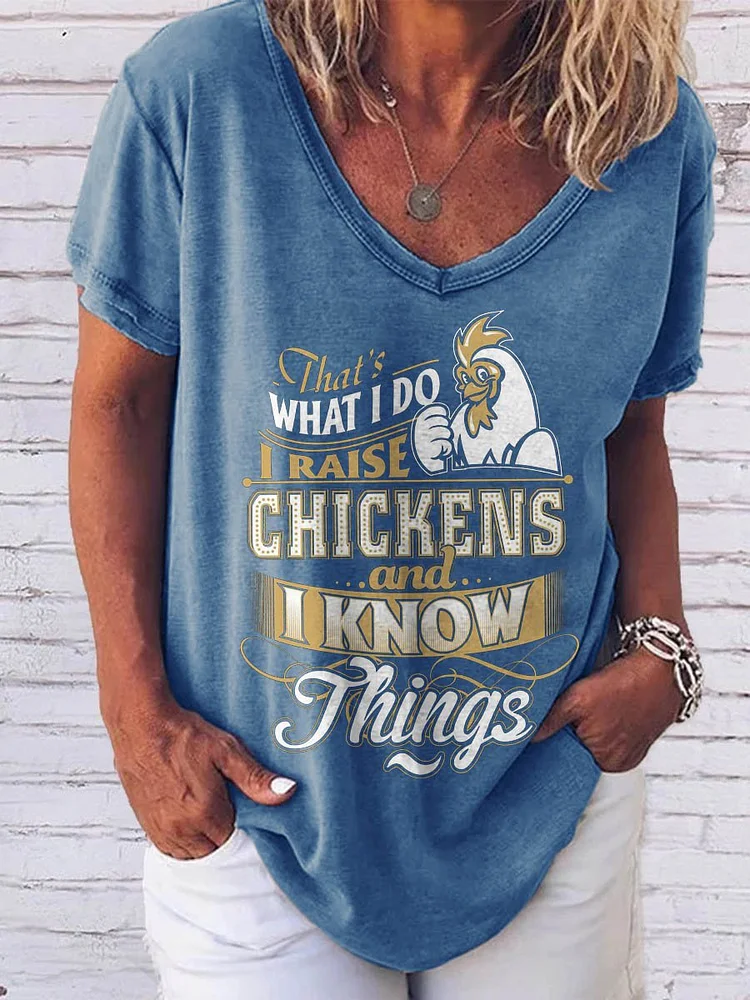 Bestdealfriday I Raise Chickens And I Know Things Chicken Graphic V Neck Short Sleeve Loose Tee