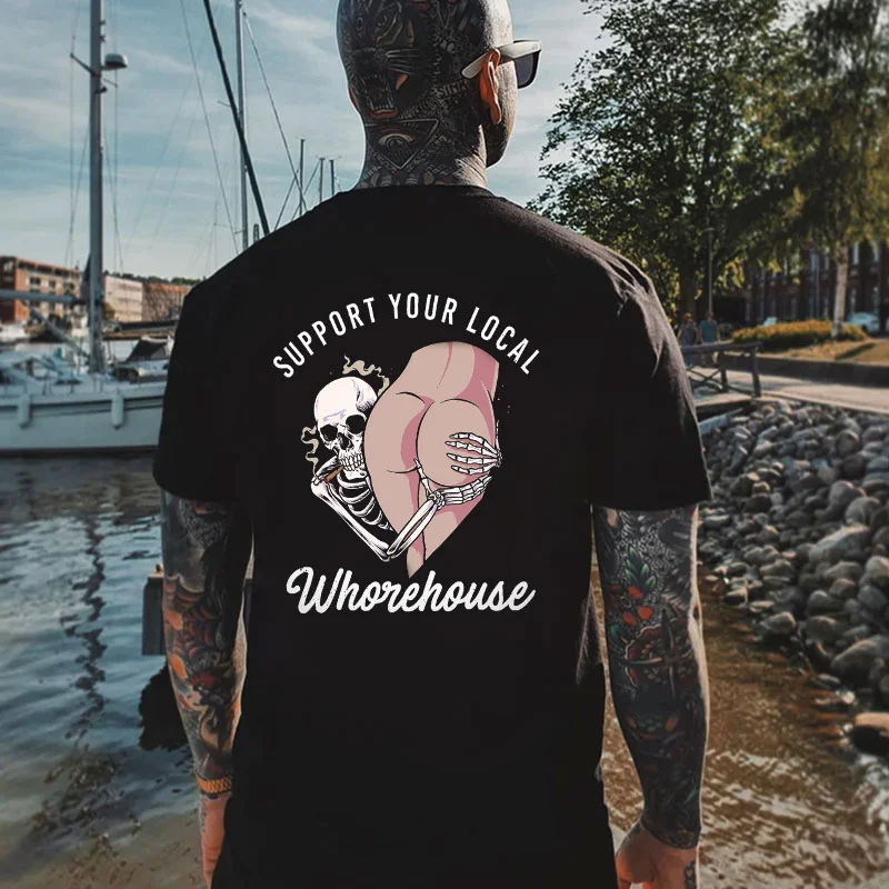 SUPPORT YOUR LOCAL WHOREHOUSE Skull Naked Ass Black Print T-shirt