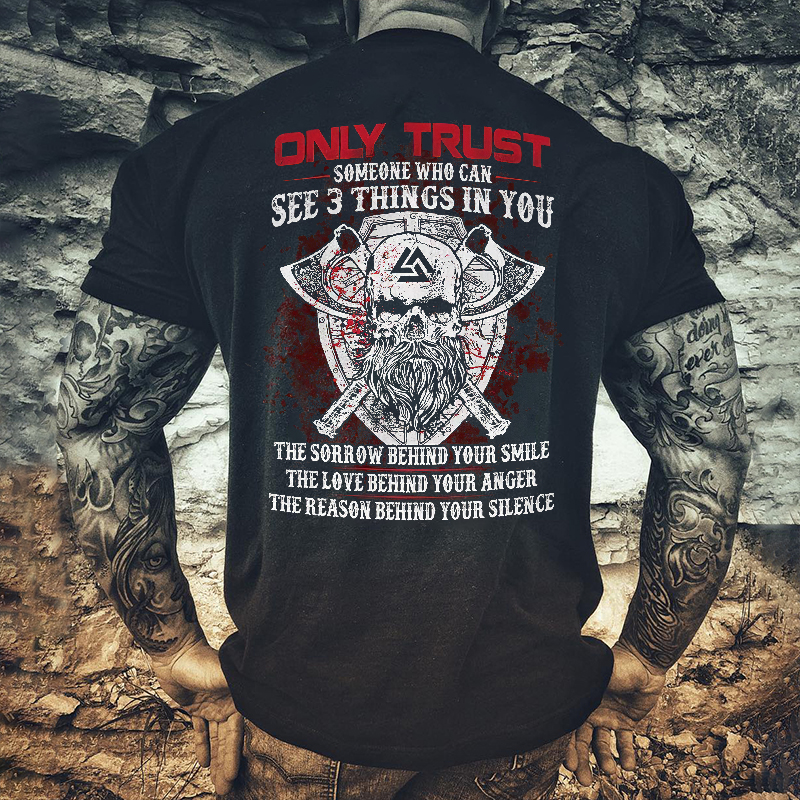 Livereid Only Trust Someone Who Can See 3 Things In You Skull Printed Men's T-shirt - Livereid