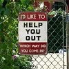 I'd like to help you out - Vintage Metal Signs - 20*30cm/30*40cm - Warning