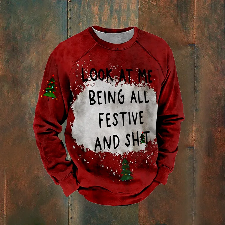 Comstylish Look At Me Being All Festive And Sh*T Raglan Sleeves Sweatshirt