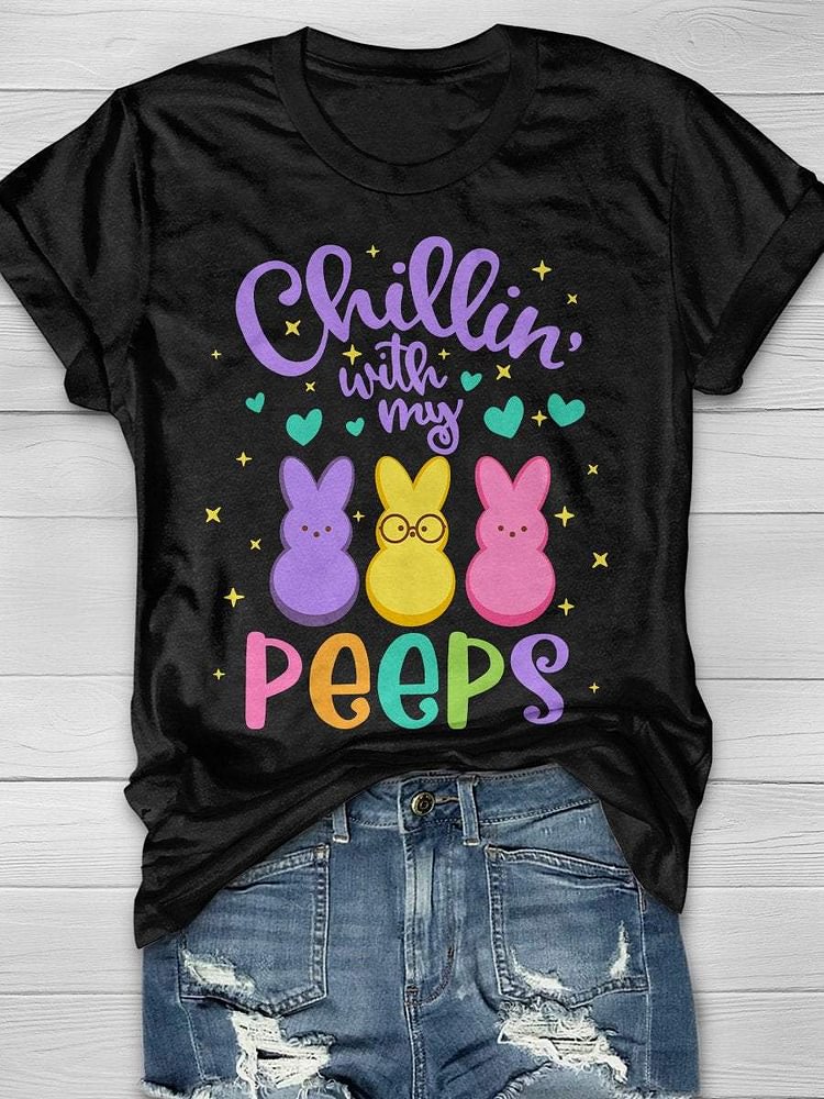 Chillin' With My Peeps Easter Print Short Sleeve T-shirt