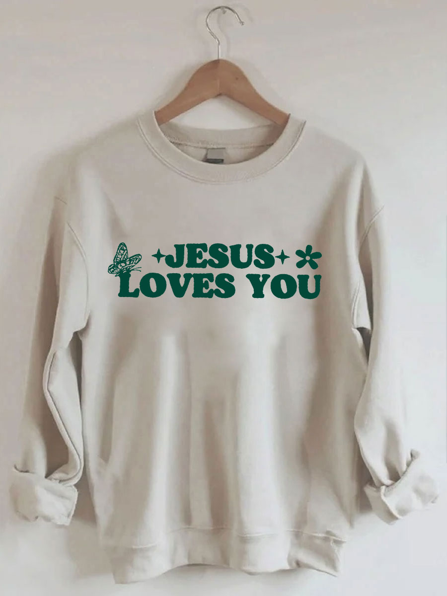 Jesus Loves You Sweatshirt