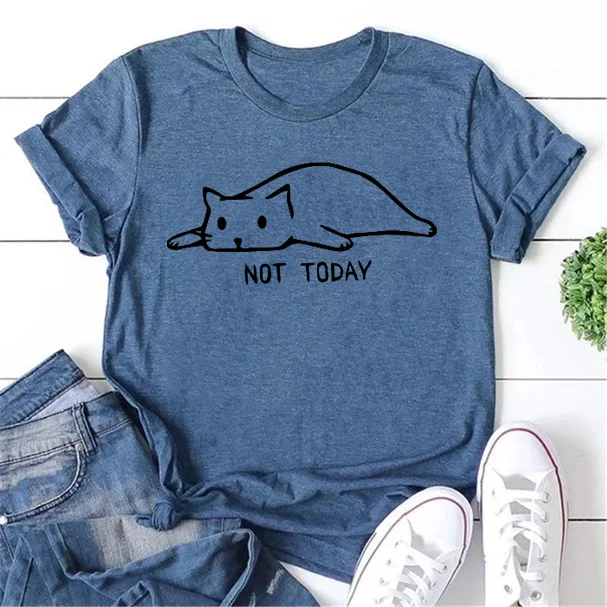 Not Today Cute Cat Print Women Slogan T-Shirt