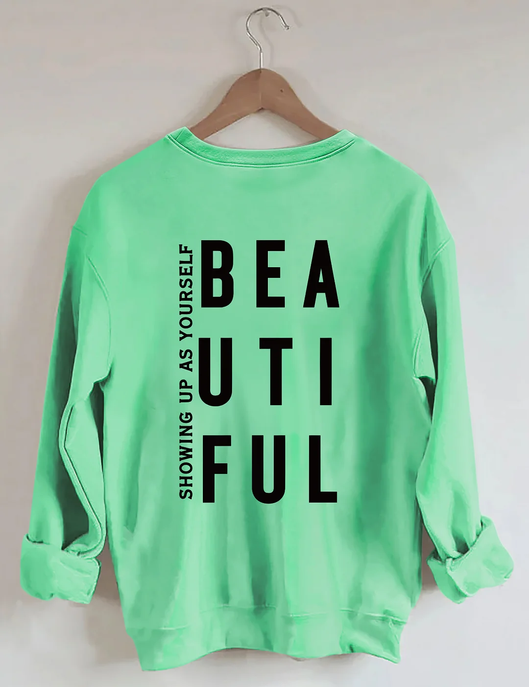Beyoutiful Sweatshirt
