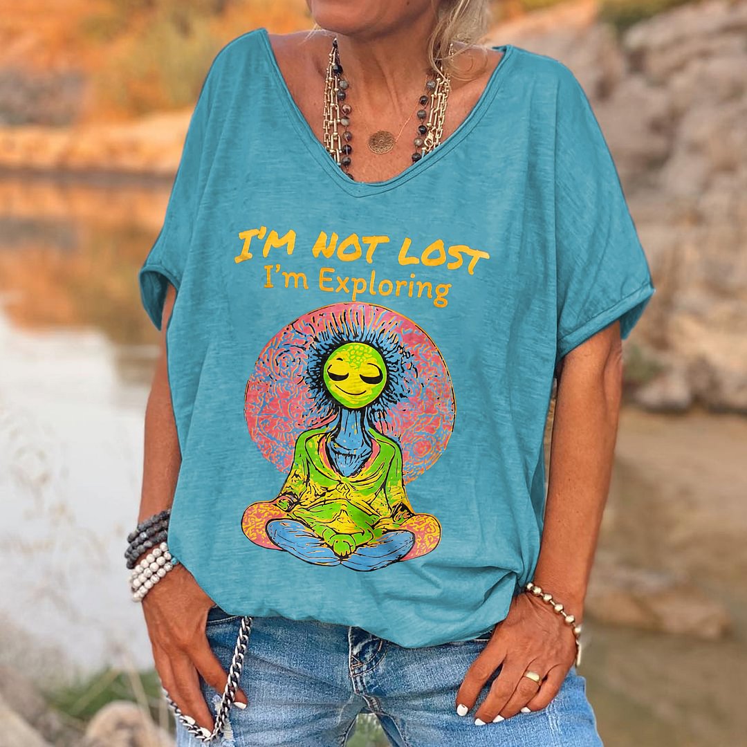 I'm Not Lost I'm Exploring Printed Women T-shirt