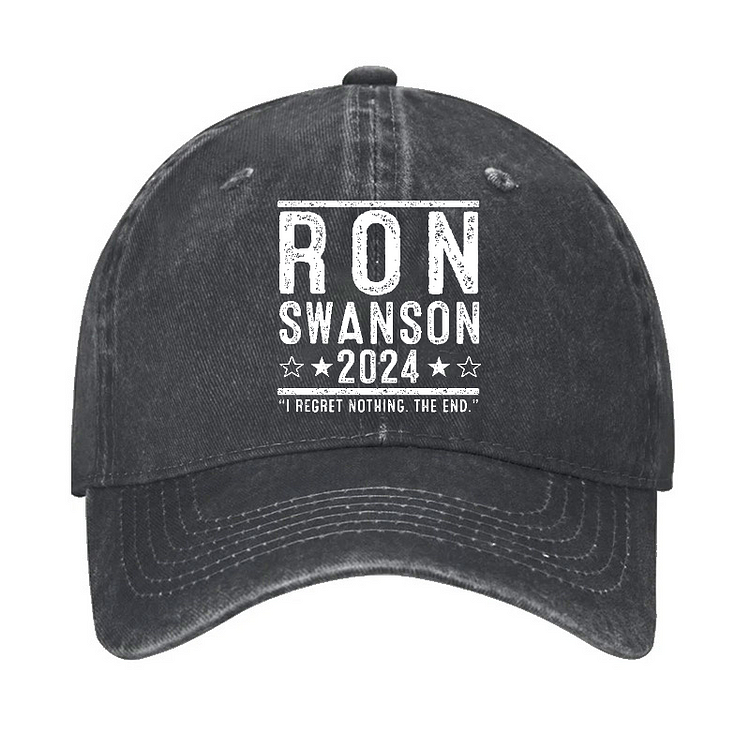 Ron Swanson 2024 I Regret Nothing The End Funny Sarcastic Hat