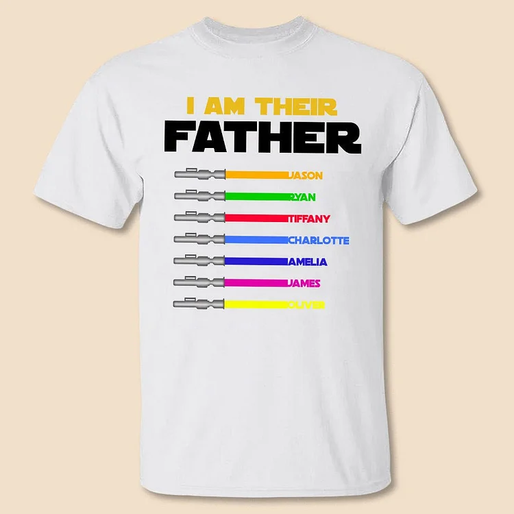I Am Their Father - Personalized T-Shirt/ Hoodie - Best Gift For Dad