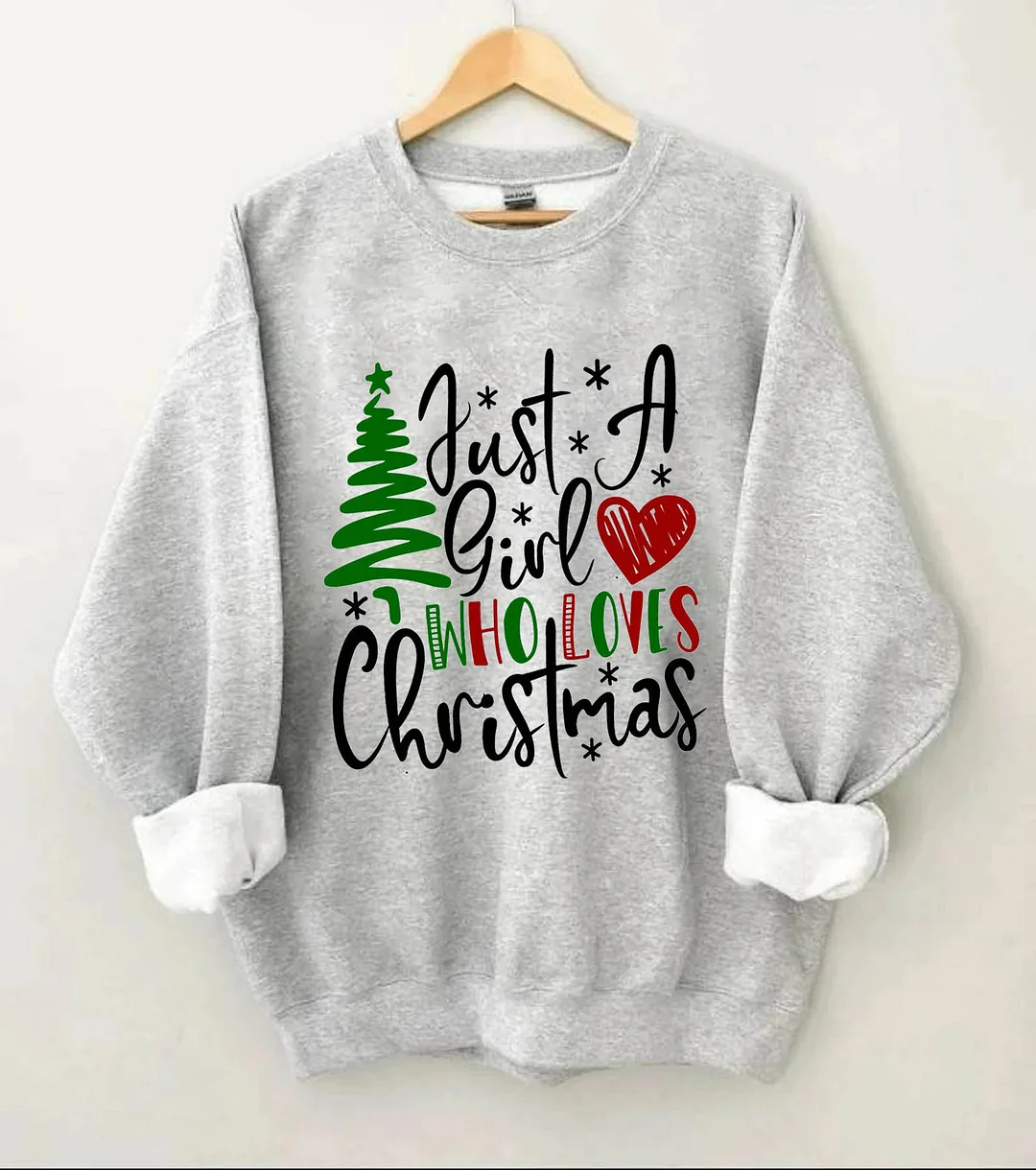 Just a Girl Who Loves Christmas Sweatshirt
