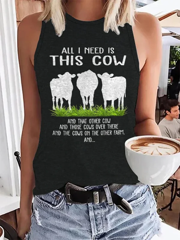 All I Need Is This Cow Funny Vest