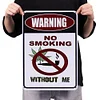 Warning No Smoking Without Me - Metal Tin Signs(8*12Inch/12*16Inch)