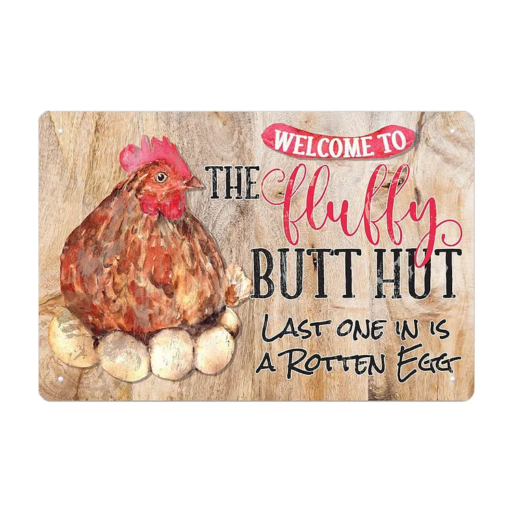 Fluffy butt hut chicken - enseignes en étain vintage / enseignes en bois - 7.9x11.8in & 11.8x15.7in