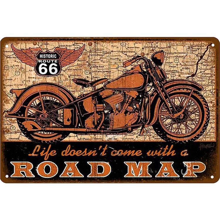 Route 66 Motorcycle - Life Doesn't Come With A Road Map Vintage Tin Signs/Wooden Signs - 7.9x11.8in & 11.8x15.7in